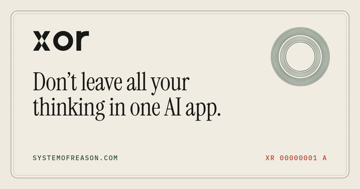 The social card: the XOR logo and the line Don't leave all your thinking in one AI app.